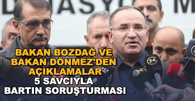 Adalet Bakanı Bozdağ: '5 cumhuriyet savcımız olayın tahkikatını sürdürmektedir'