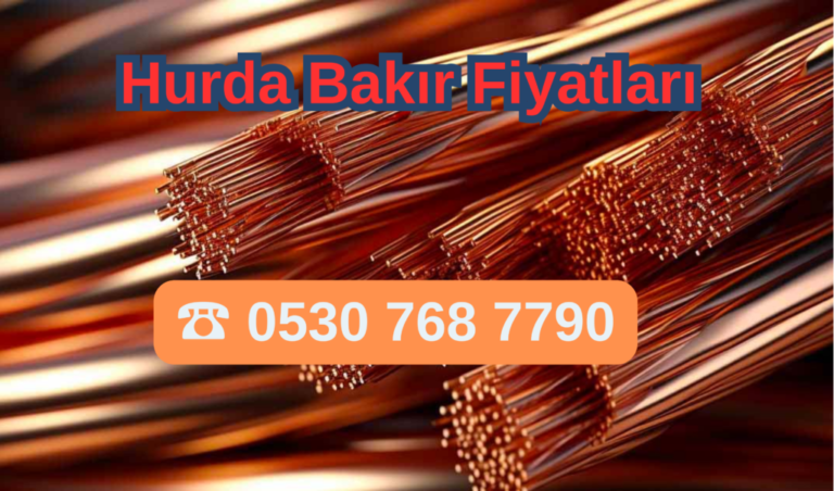 hurda bakır fiyatları